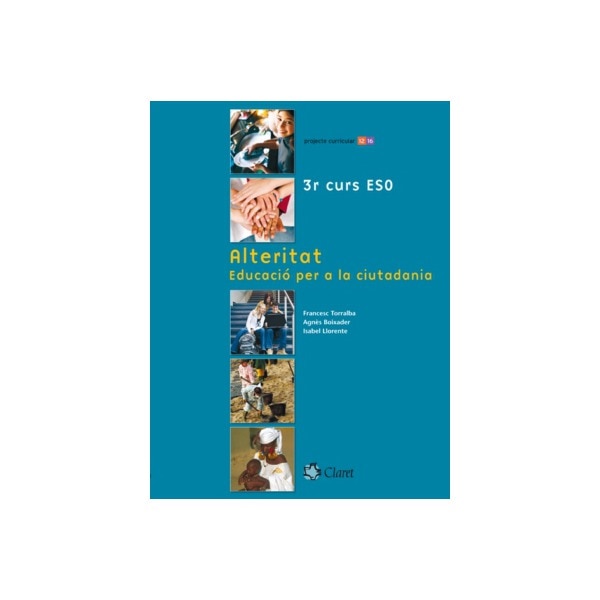 Alteritat. Educació per a la ciutadania: 3r curs ESO (Tapa blanda)