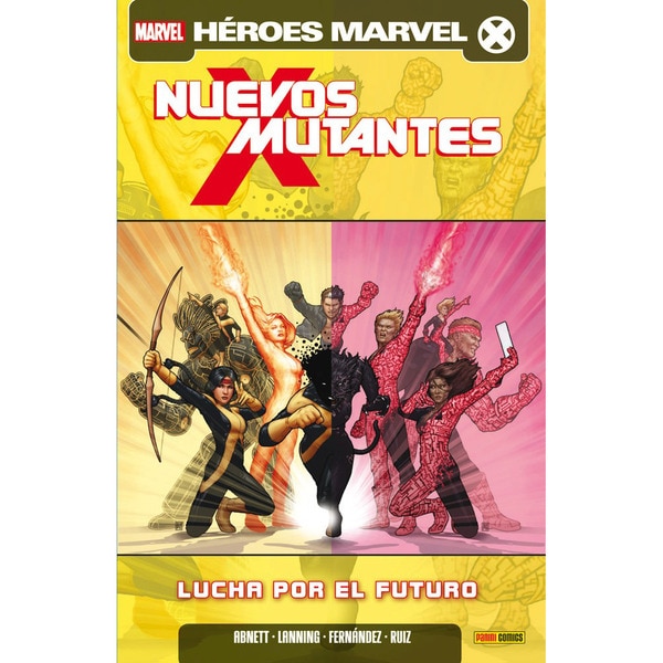 Nuevos mutantes 6. Lucha por el futuro.pdf