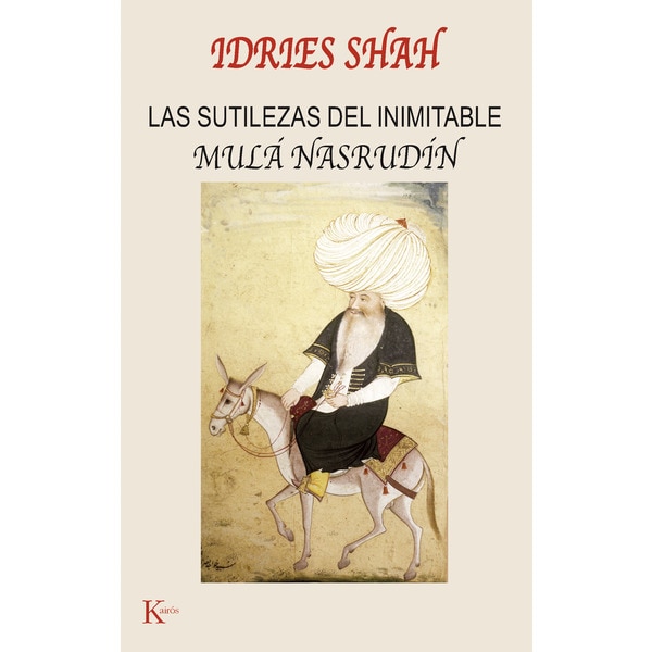 Imagem 0 de Las Sutilezas Del Inimitable Mulá Nasrudín