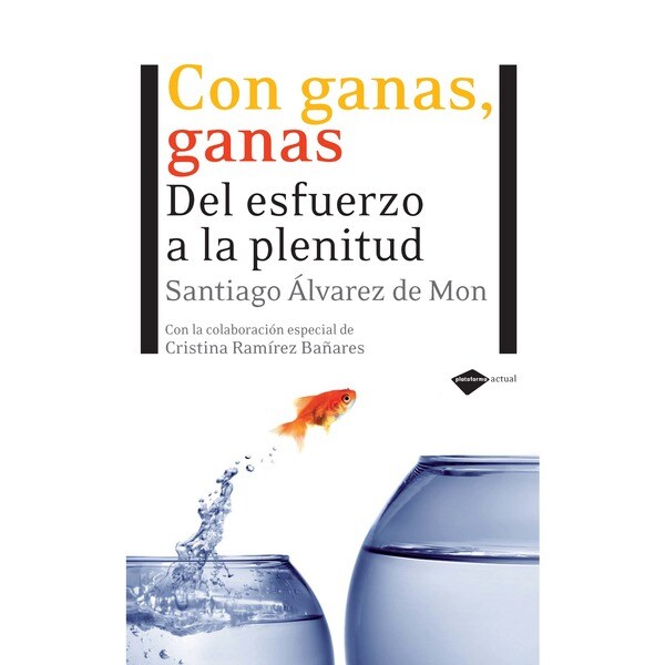 Con ganas, ganas: del esfuerzo a la plenitud.pdf