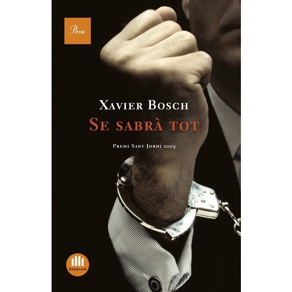 Se sabrà tot: Premi Sant Jordi 2009