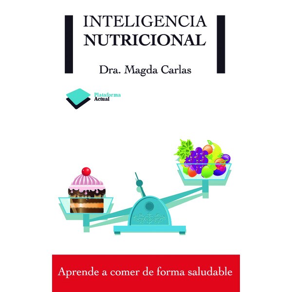 Inteligencia nutricional: aprende a comer de forma saludable.pdf