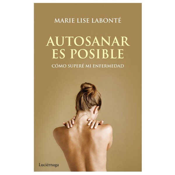 Autosanar es posible: Cómo superé mi enfermedad.pdf