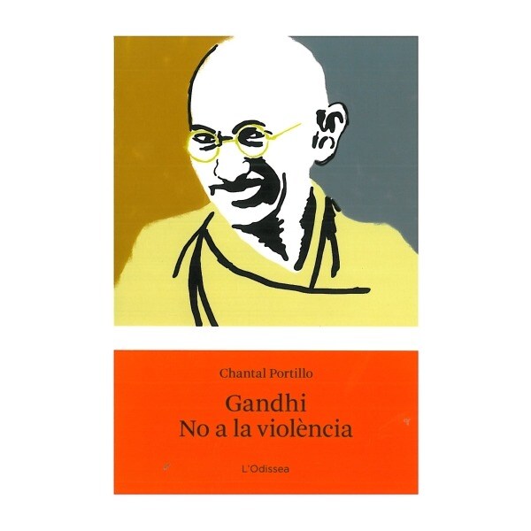 Gandhi. No a la violència