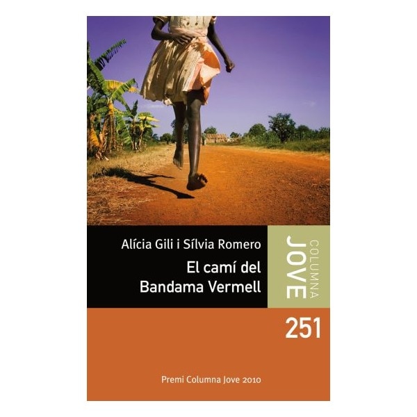 El camí del Bandama Vermell: Premi Columna Jove 2010