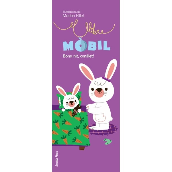 Bona nit, conillet!: El llibre mòbil