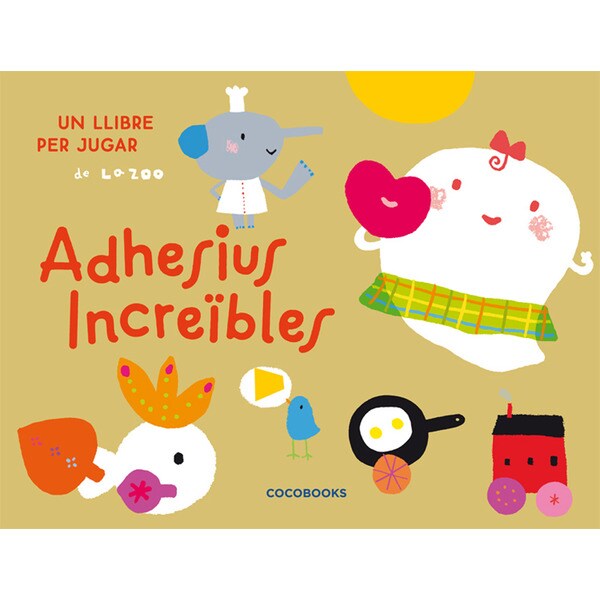 Adhesius increibles (Tapa blanda)