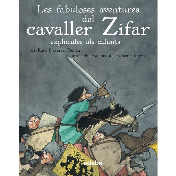 LES FABULOSES AVENTURES DEL CAVALLER ZIFAR (Tapa dura)