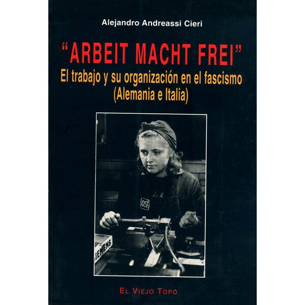 Arbeit y su organizacion en el fascismoalemania (Tapa blanda con solapas)
