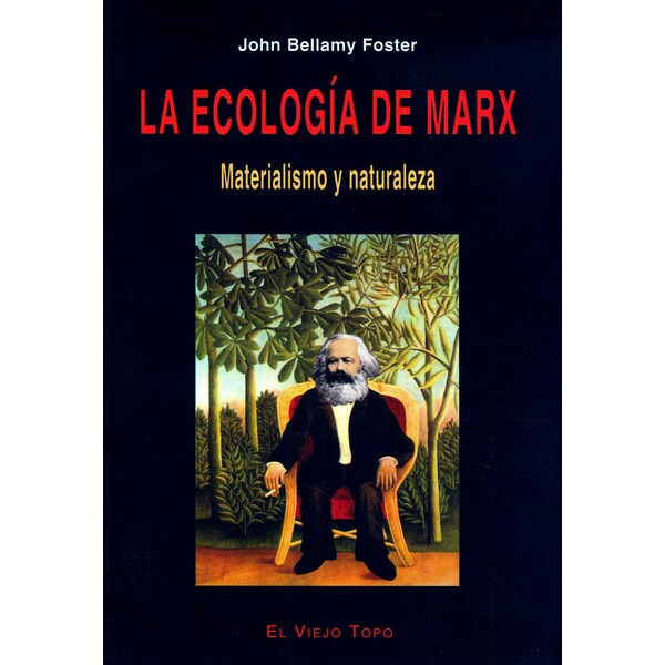 La ecología de marx : materialismo y naturaleza.pdf