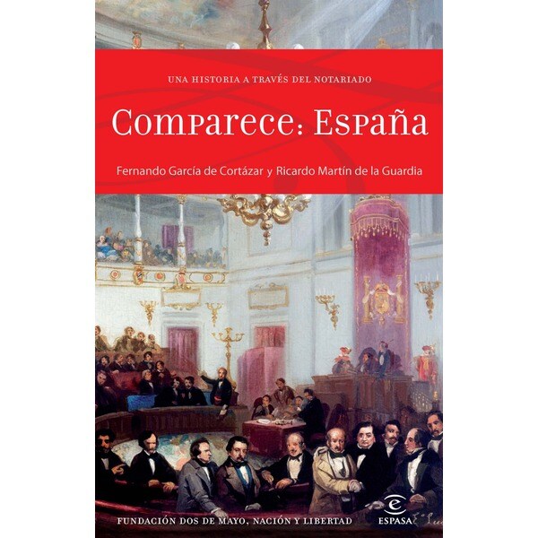 Comparece españa: Una historia a través del notariado.pdf