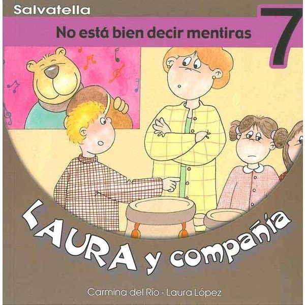 Laura y compañia 7: No está bien decir mentiras (Tapa blanda)