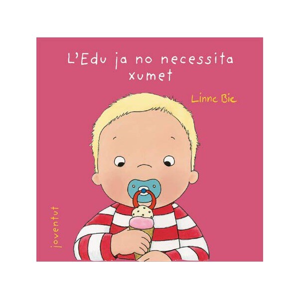 L'Edu ja no necessita el xumet (Tapa dura)