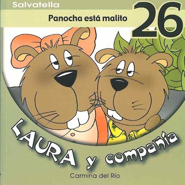 Laura y compañia 26: Panocha está malito (Tapa blanda)