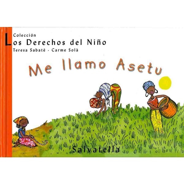 Me llamo asetu: Los derechos del niño 1.pdf