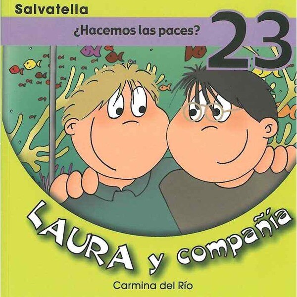 Laura y compañia 23: ¿Hacemos las paces? (Tapa blanda)