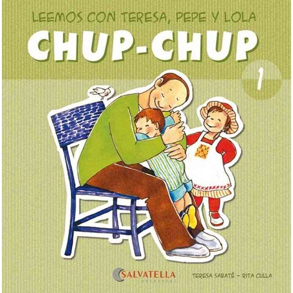 Chup-chup 1: Leemos con teresa,pepe y lola.pdf