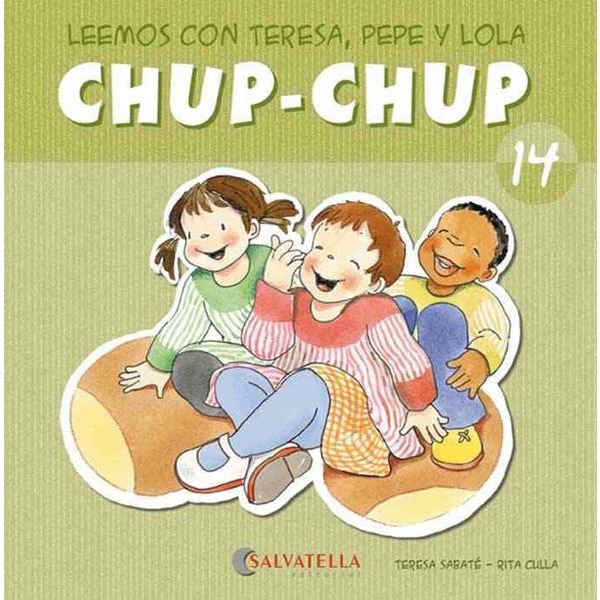 Chup-chup 14: Leemos con teresa, pepe y lola (Tapa blanda)