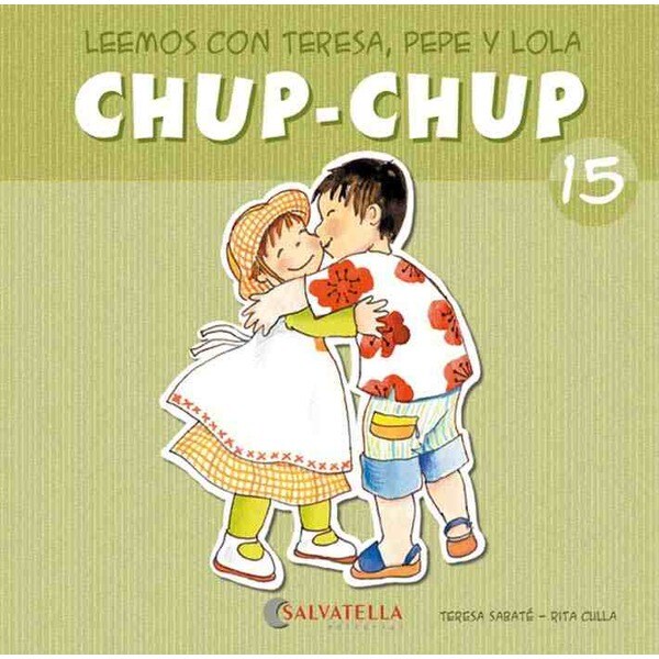 Chup-chup 15: Leemos con teresa. Pepe y lola.pdf
