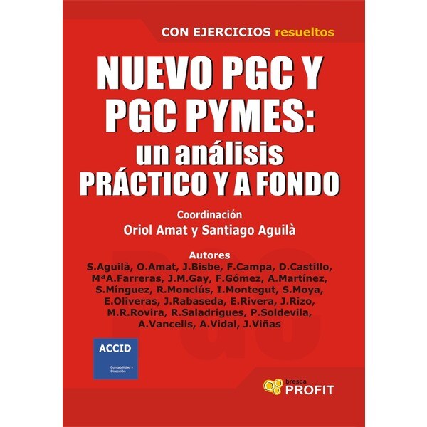Nuevo pgc y pgc pymes: un análisis práctico y a fondo: Con ejercicios resueltos.pdf