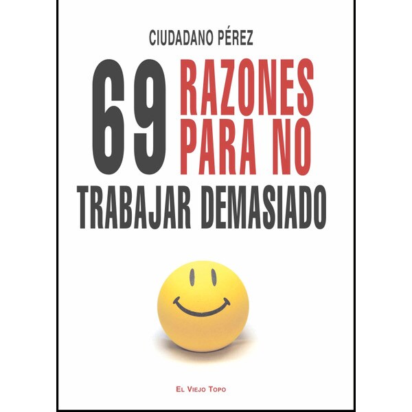 69 razones para no trabajar demasiado.pdf
