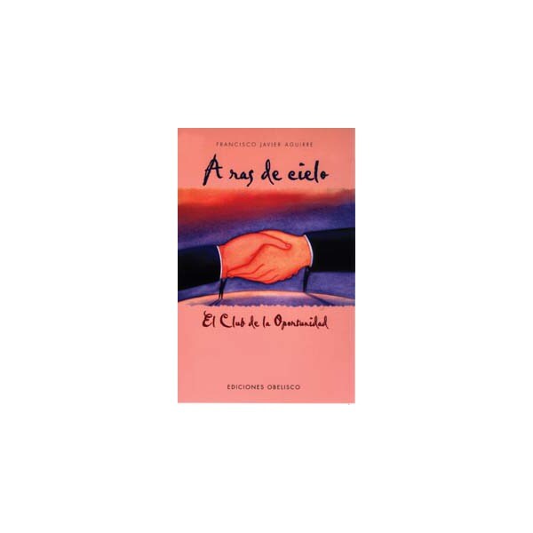A ras de cielo: el club de la oportunidad.pdf