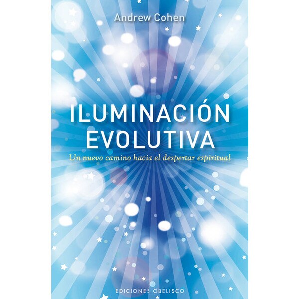 Iluminación evolutiva: un nuevo camino hacia el despertar espiritual.pdf