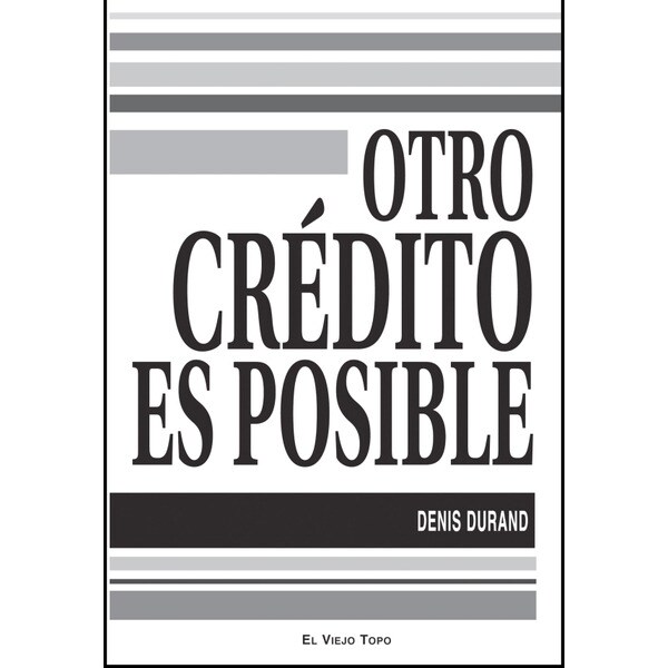 Otro credito es posible (Tapa blanda con solapas)