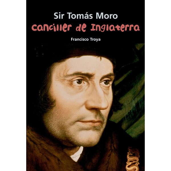 Sir tomás moro. Canciller de inglaterra.pdf