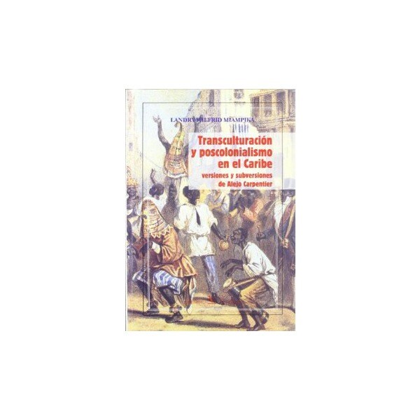 Transculturacion y poscolonialismo en el caribe.pdf
