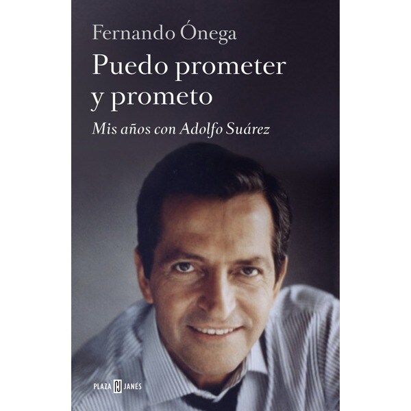 Puedo prometer y prometo: Mis años con adolfo suárez.pdf