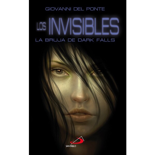 La bruja de dark falls: Los invisibles.pdf