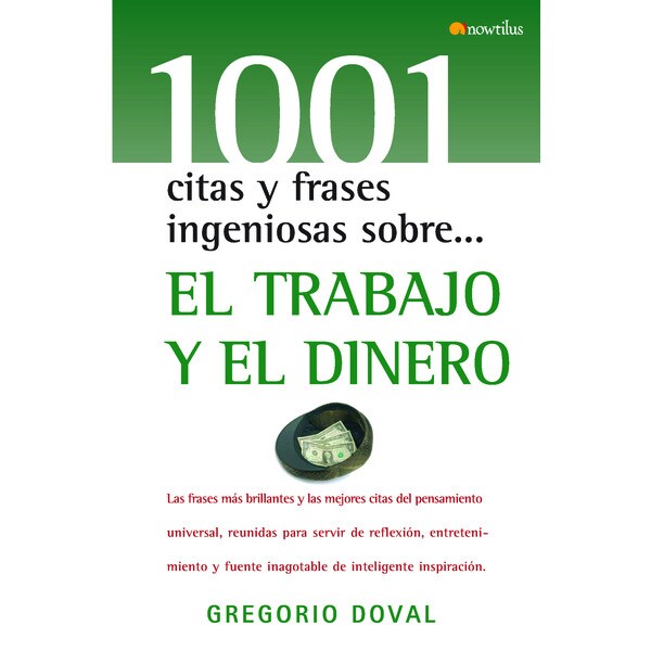 1001 citas y frases ingeniosas sobre. El trabajo y el dinero.pdf