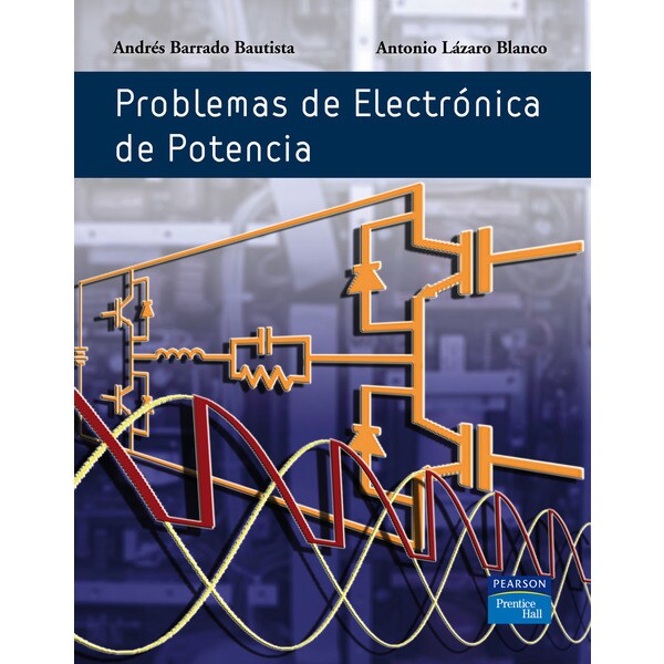 Problemas de electrónica de potencia (Tapa blanda)