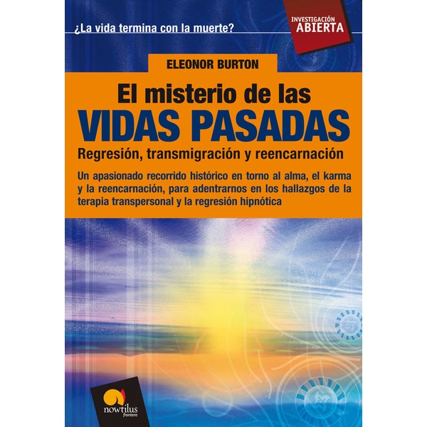 El misterio de las vidas pasadas: regresión, transmigración y reencarnación.pdf