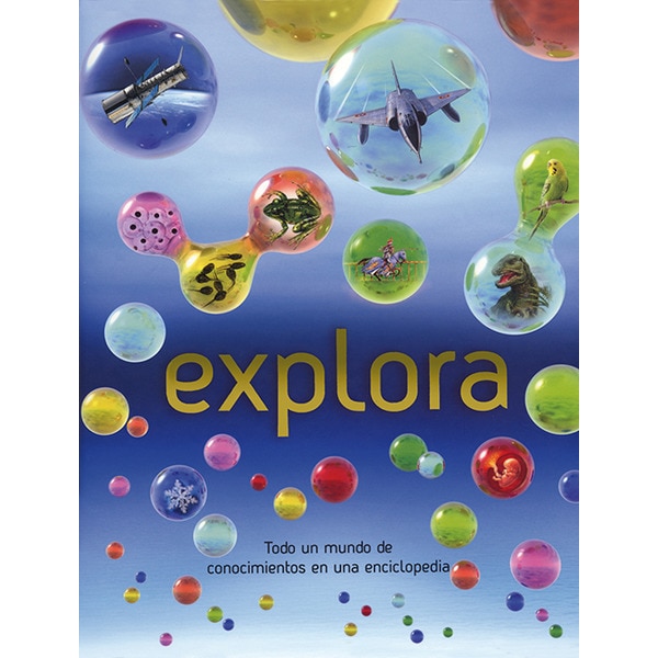 Explora: Todo un mundo de conocimientos en una enciclopedia.pdf