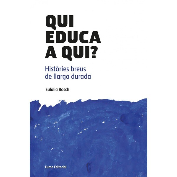 Qui educa a qui?: Històries breus de llarga durada.pdf