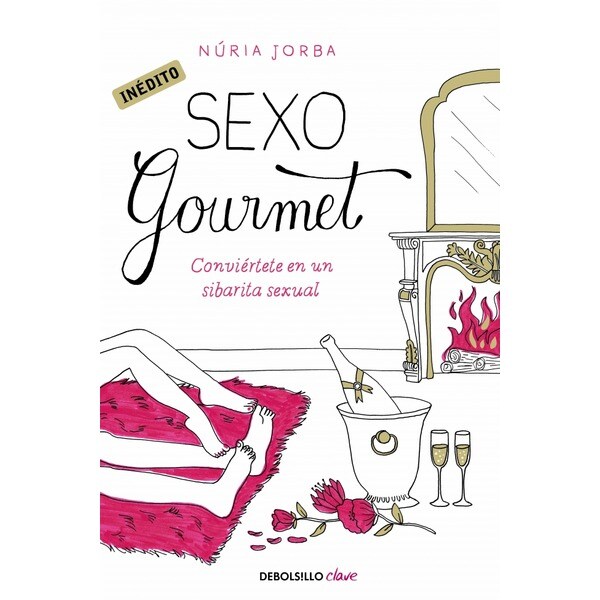 Sexo gourmet: Conviértete en un sibarita sexual.pdf