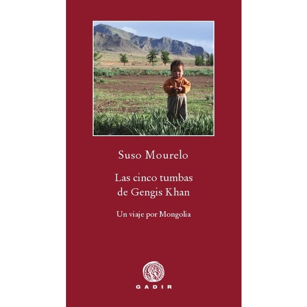 Las cinco tumbas de gengis khan (Tapa blanda con solapas)