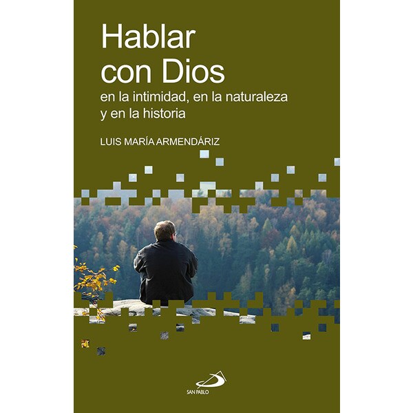 Hablar con dios: En la intimidad, en la naturaleza y en la historia.pdf