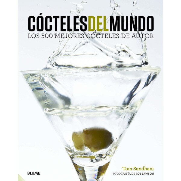 Cócteles del mundo: Los 500 mejores cócteles del autor.pdf