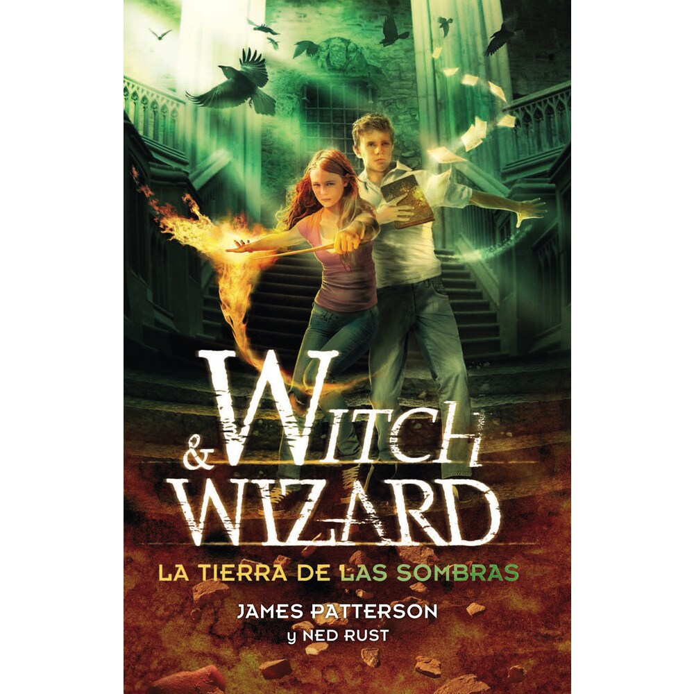 La tierra de las sombras (witch &amp; wizard 2) (Tapa blanda)