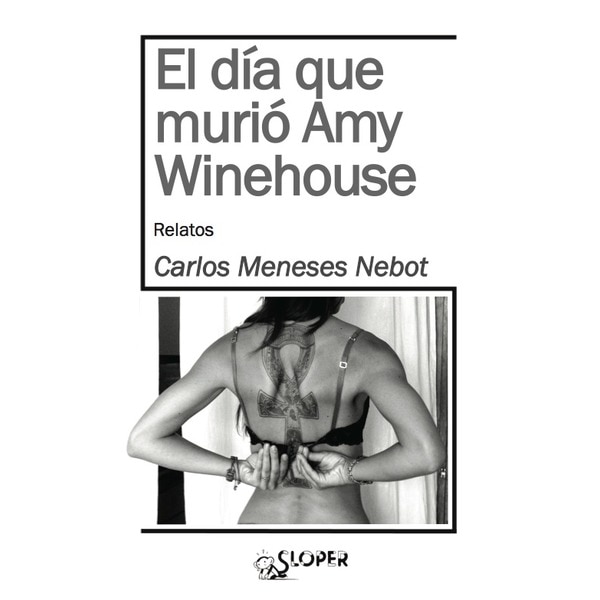 El dia que murió amy winehouse (Tapa blanda con solapas)