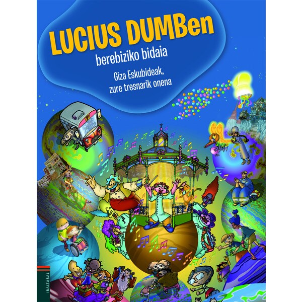 Lucius dumben berebiziko bidaia (Tapa dura)