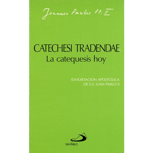Catechesi tradendae. La catequesis hoy: Exhortación apostólica de juan pablo ii.pdf