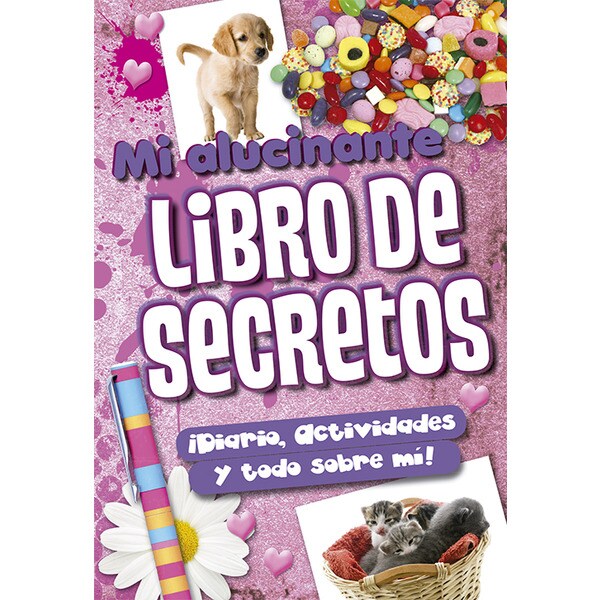 Mi alucinante libro de secretos: ¡diario, actividades y todo sobre mí!.pdf