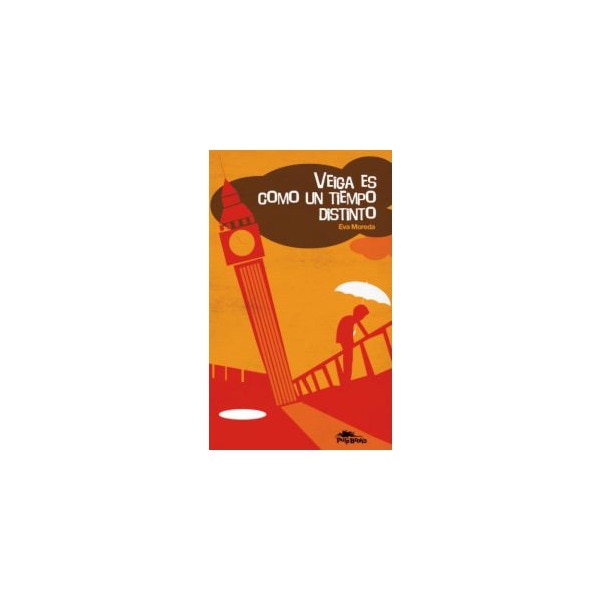 Veiga es como un tiempo distinto (Tapa blanda)