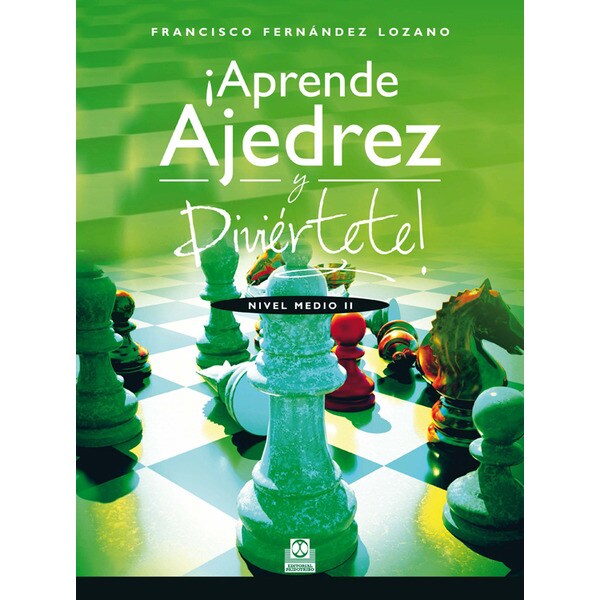 ¡aprende ajedrez y diviértete! nivel medio ii.pdf