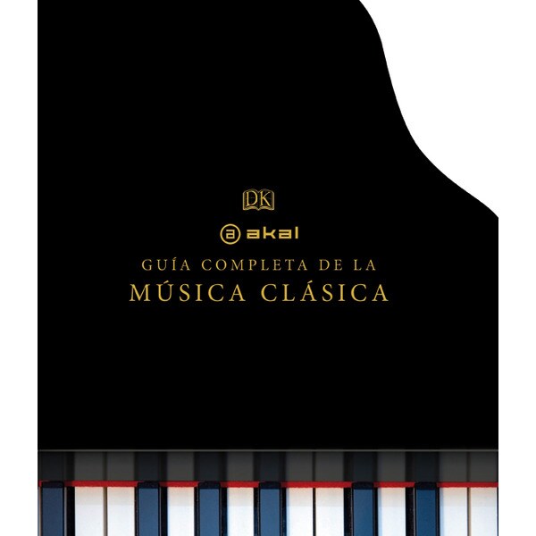 La guía completa de la música clásica (Tapa dura)