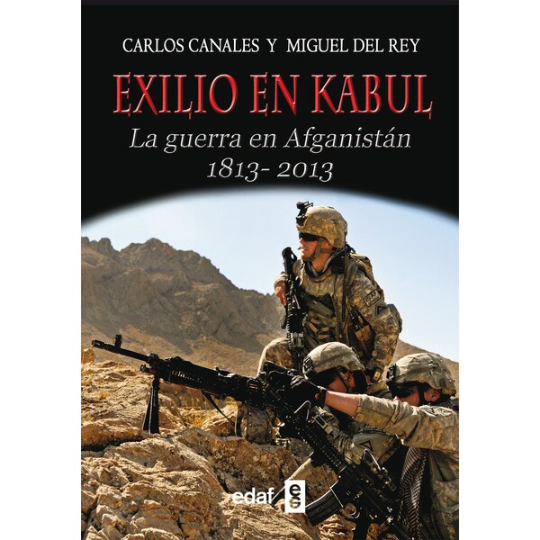 Exilio en kabul: La guerra en afganistán 1813 - 2013.pdf